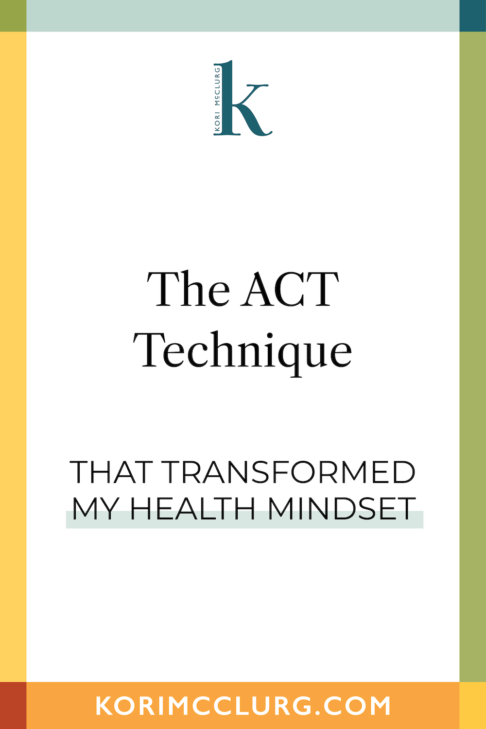 The ACT Technique is a simple, science-backed way to shift your health mindset and break free from self-sabotage. Learn how to apply it today. #healthmindset #mindsetshift #habitchange #wellnessjourney #selfdevelopment #thoughtwork #coachingtools #personalgrowth #emotionalhealth #wellnesstips